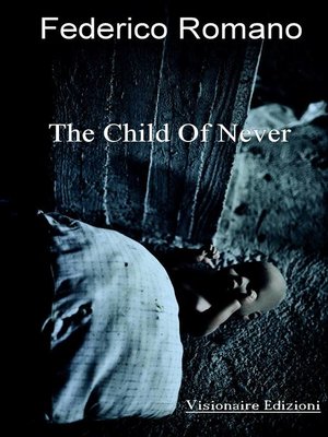 cover image of The Child of Never